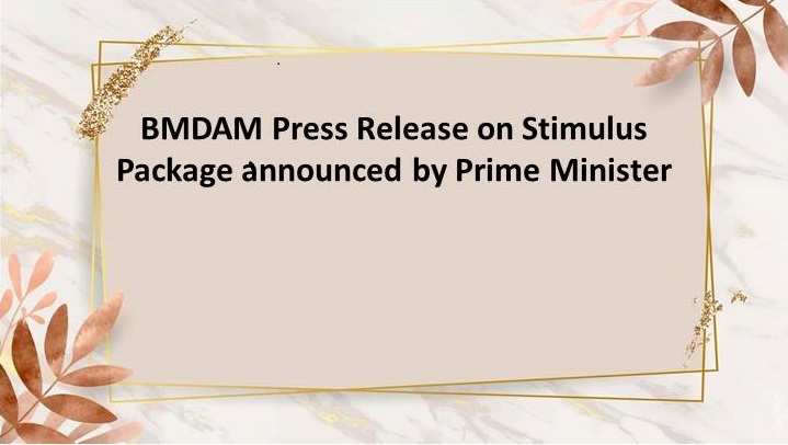 BMDAM Press Release on Stimulus Package announced by Prime Minister