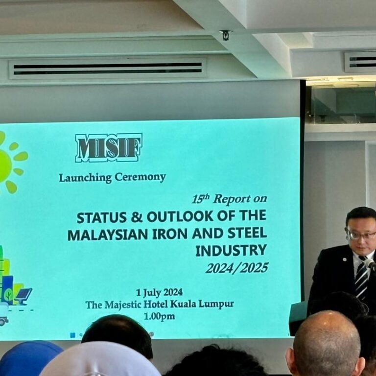 Launching Ceremony of MISIF 15th Report on Status and Outlook of the Malaysian Iron and Steel Industry